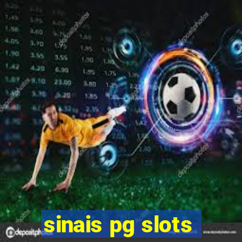 sinais pg slots